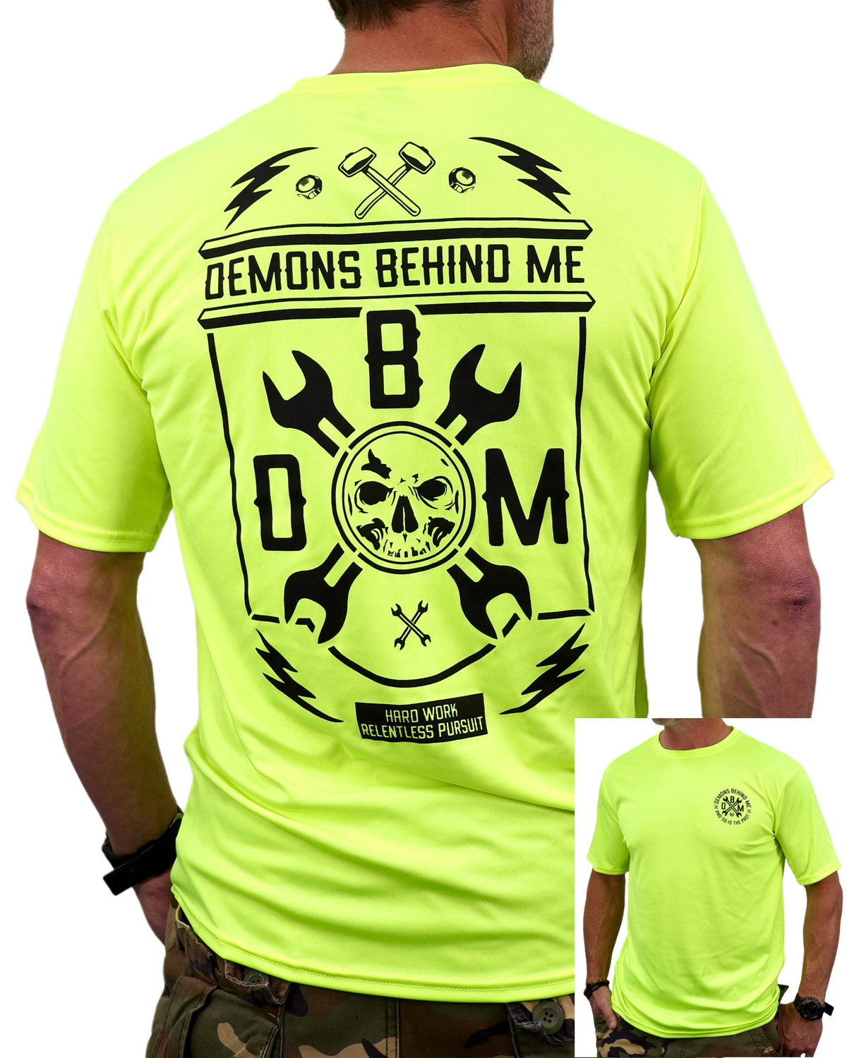 Demons Behind Me Hard Work / Relentless Pursuit UPF 50 Performance T-Shirt